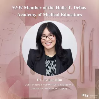 Dr. Esther A. Kim Inducted into Haile Debas Academy of Medical Educators